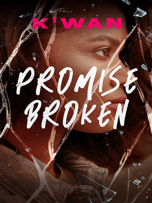 Title details for Promise Broken by K'wan - Available